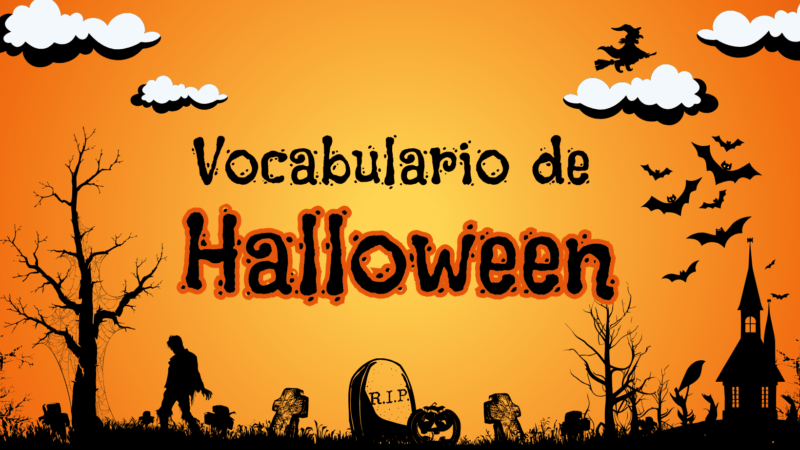 Vocabulario de Halloween en inglés – 70 palabras + ejemplos