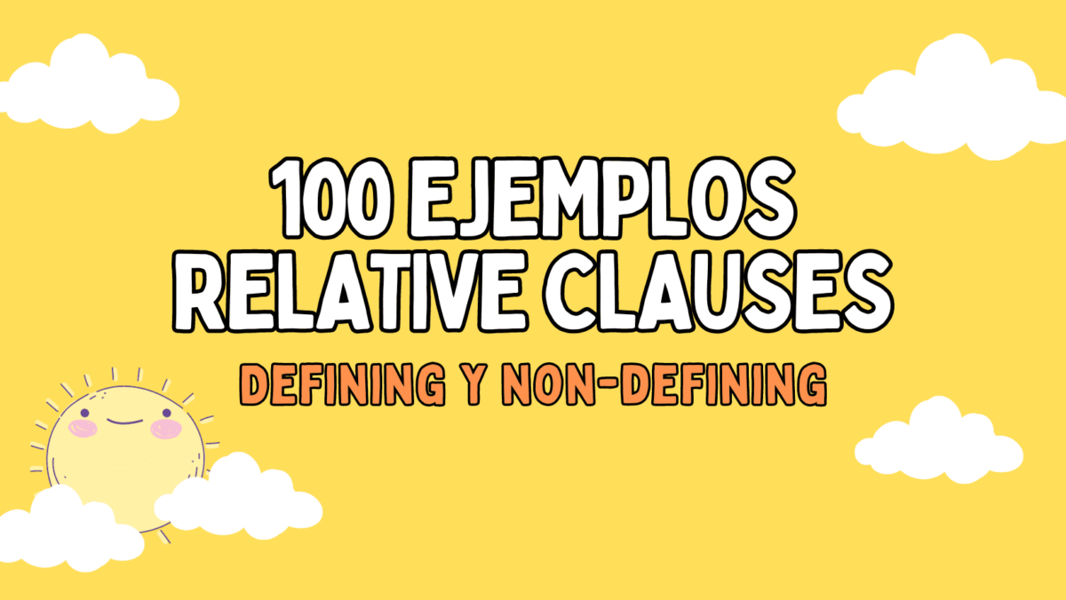 Lee más sobre el artículo 100 oraciones con relative clauses