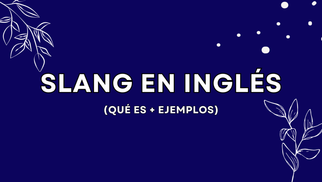 slang en inglés