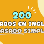 200 verbos en inglés en pasado – Listado traducido al español