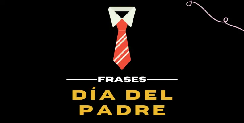 Father’s Day: Frases para el día del padre en inglés y español