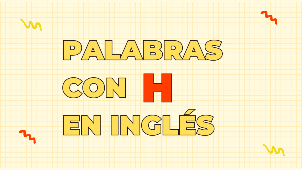 palabras con h en inglés