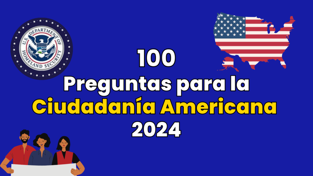 100 Preguntas de Ciudadanía Americana en inglés ACTUALIZADA