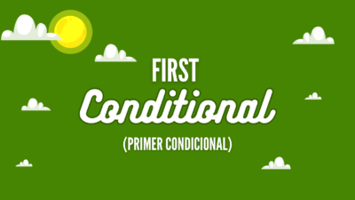primer condicional en inglés