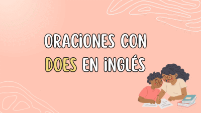 oraciones con does en inglés