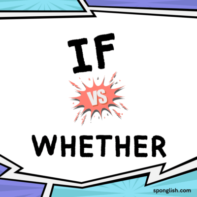 if vs whether en ingl&eacute;s